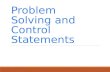 Problem Solving and Control Statements. Using Exit to Terminate Repetition Statements There are many forms of the Exit statement, designed to terminate.