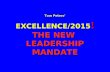 Tom Peters’ EXCELLENCE/2015 ! THE NEW LEADERSHIPMANDATE.