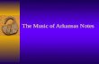The Music of Arkansas Notes. I. The Early Years A. The earliest known reference to Arkansas music was March 12, 1682, when Rene Robert Cavelier was going.