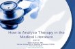 How to Analyze Therapy in the Medical Literature (part 2) Akbar Soltani. MD. Tehran University of Medical Sciences (TUMS) Shariati Hospital .