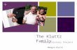 + The Kluttz Family Family History Project -Meagan Kluttz.