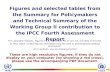 Figures and selected tables from the Summary for Policymakers and Technical Summary of the Working Group II contribution to the IPCC Fourth Assessment.