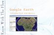 Google Earth Introduction and Basics. Content 1.What is Google Earth 2.Options of Google Earth 3.Example of Google Earth applications 4.How to get Google.