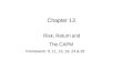 Chapter 13 Risk, Return and The CAPM Homework: 9, 11, 15, 19, 24 & 26.