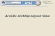 ATN GIS Support  ArcGIS: ArcMap Layout View.
