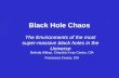 Black Hole Chaos The Environments of the most super- massive black holes in the Universe Belinda Wilkes, Chandra X-ray Center, CfA Francesca Civano, CfA.