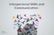 Why are people skills important in delivering company objectives Interpersonal Skills and Communication.