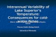 Interannual Variability of Lake Superior’s Temperature: Consequences for cold-water fishes Elise A. Ralph, Large Lakes Observatory & Physics-Duluth Thomas.
