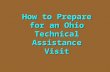 How to Prepare for an Ohio Technical Assistance Visit.
