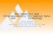 Geo-Semantics and Interoperability for Spatial Data and Technology Joshua Lieberman Traverse Technologies Inc. SOCoP Workshop, Mc Lean, VA, October 17,