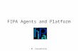 FIPA Agents and Platform M. Cossentino. Paradigm shift in programming time assembler procedural object agent Abstraction level.