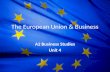 The European Union & Business A2 Business Studies Unit 4.