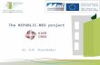The REPUBLIC-MED project Dr. G.M. Stavrakakis. Motivation Design for compliance – National BES tools Disregarding energy behaviour The ground floor and.
