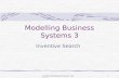 CB1004 Modelling Business Systems 31 Modelling Business Systems 3 Inventive Search.