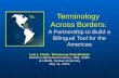 Terminology Across Borders : A Partnership to Build a Bilingual Tool for the Americas Lori J. Finch, Thesaurus Coordinator National Agricultural Library,