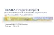 BESRA Progress Report ( based on the final draft of the BESRA Implementation and Accountability Plan, 2010-2012 ) National MANCOM Meeting February 23,