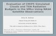 Evaluation of CMIP5 Simulated Clouds and TOA Radiation Budgets in the SMLs Using NASA Satellite Observations Erica K. Dolinar Xiquan Dong and Baike Xi.