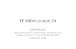 EE 4BD4 Lecture 24 Defibrillator Biomedical Device Technology: Principles and Design, Charles C. Thomas Publisher 2007 Anthony K. Chan 1.