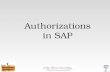 Authorizations in SAP. Agenda Governance, Risk and Compliance SAP Authorization Concept User Management Role documentation Troubleshooting Tools SAP Standard.