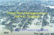 Flood Risk Management in Hat Yai, Thailand By: Royal Irrigation Department.