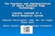The Purchase and Implementation of Smart Infusion Pump Technology: Lessons Learned at a Multi-Hospital System Deborah Christopher, BSN, RN, Six Sigma Black.