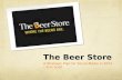 The Beer Store A Strategic Plan for Social Media in 2011 – Erin Scott.