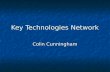 Key Technologies Network Colin Cunningham. 11th Oct 2004 OPTICON Key Technologies Network Grenoble2 Objectives WP5.1: Workshops & Roadmapping: WP5.1: