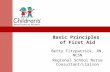 Basic Principles of First Aid Betty Fitzpatrick, RN, NCSN Regional School Nurse Consultant/Liaison.