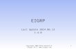EIGRP Last Update 2014.06.13 1.4.0 1Copyright 2008-2014 Kenneth M. Chipps Ph.D. .