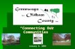 “Connecting Our Communities” January 6, 2009. Mission “To encourage the creation of trails and greenway corridors, parks, and preserves in order to enhance.