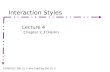 COMPSCI 345 S1 C and SoftEng 350 S1 C Interaction Styles Lecture 4 Chapter 2.3 (Heim)
