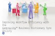 Improving Workflow Efficiency with the Centricity™ Business Dictionary Sync Utility April 29 – May 2, 2015.