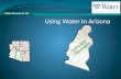 Water Resources 101 Using Water In Arizona Limits and Constraints.