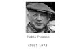 Pablo Picasso (1881-1973). Picasso was born in Malaga, Spain. He was baptized Pablo Diego José Francisco de Paula Juan Nepomuceno María de los Remedios.