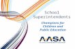 School Superintendents Champions for Children and Public Education.