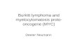 Burkitt lymphoma and myelocytomatosis proto- oncogene (MYC) Deeter Neumann.