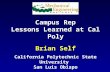 Campus Rep Lessons Learned at Cal Poly Brian Self California Polytechnic State University San Luis Obispo.