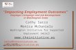 “Impacting Employment Outcomes” Employer Campaign and Job Development in Washington State Cathy Sacco Monica McDaniels Washington Initiative for Supported.