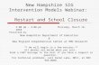 New Hampshire SIG Intervention Models Webinar: Restart and School Closure Presented by: New Hampshire Department of Education & New England Comprehensive.