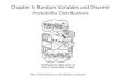 Chapter 5: Random Variables and Discrete Probability Distributions 1