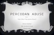 PERCODAN ABUSE *And Other Prescription Abuse* Kirsten Neilson Life, Society & Drugs Section 004.