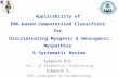 Applicability of EMG-based Computerized Classifiers for Discriminating Myogenic & Neurogenic Myopathies A Systematic Review Eybpoosh M.H. BSc. of Biomedical.