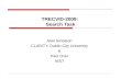 TRECVID-2009: Search Task Alan Smeaton CLARITY, Dublin City University & Paul Over NIST.