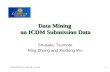 1 ICDM 2004 Business Meeting 11/4/2004 Data Mining on ICDM Submission Data Shusaku Tsumoto Ning Zhong and Xindong Wu.