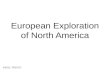 European Exploration of North America ©2012, TESCCC.