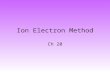 Ion Electron Method Ch 20. Drill Use AP rev drill #