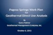 Pagosa Springs Work Plan For Geothermal Direct Use Analysis By Gerry Huttrer Geothermal Management Company, Inc. October 6, 2011.