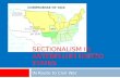 SECTIONALISM IN ANTEBELLUM UNITED STATES IN Route to Civil War.
