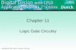 Chapter 11 Logic Gate Circuitry. 2 Basic Logic Families TTL â€“ transistor-transistor logic based on bipolar transistors. CMOS â€“ complementary metal-oxide