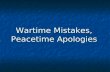 Wartime Mistakes, Peacetime Apologies. Pearl Harbor bombing of the USS West Virginia.